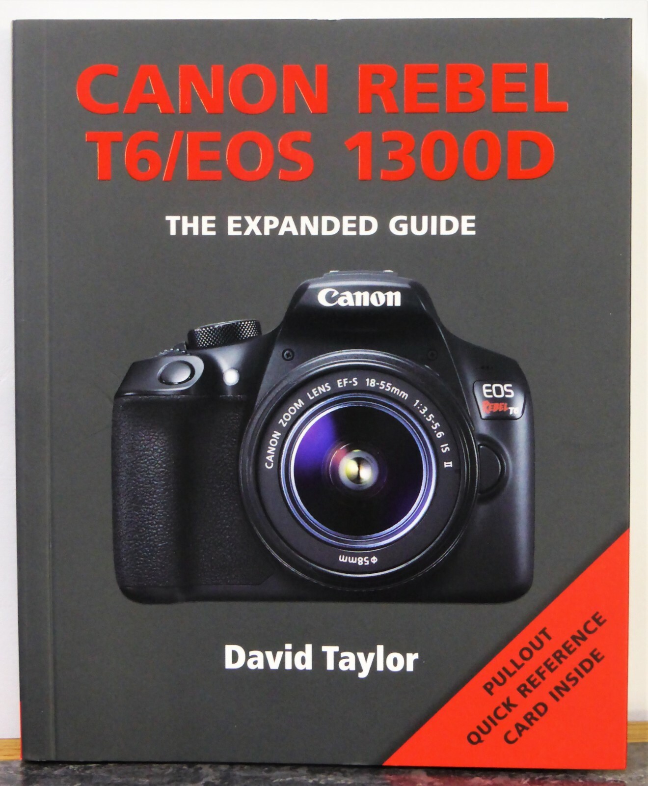 Canon 1300D Canon Eos 1300D The Expanded Guide Book  by David Taylor
