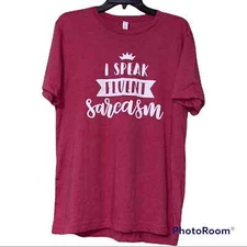Canvas large women’s I speak fluent sarcasm short sleeve novelty t shirt