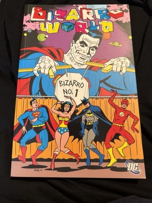 Bizarro World TPB (DC Comics July 2006) New