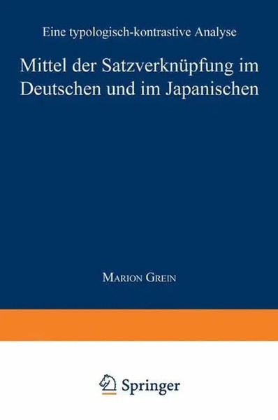 Marion Grein | Mittel Der SatzverknüPfung Im Deutschen Und Im Japanischen | Buch-image