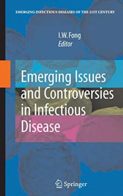 Fong - Emerging Issues and Controversies in Infectious Disease - New p - X555z