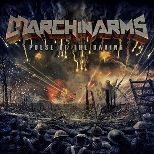 March in Arms Pulse Of The Daring (CD)