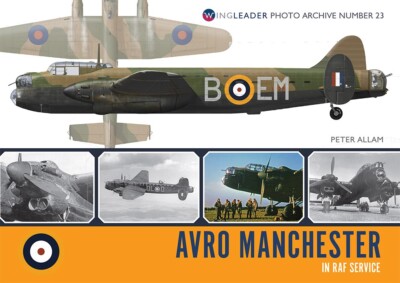 AVRO MANCHESTER IN RAF SERVICE WINGLEADER PHOTO ARCHIVE 23