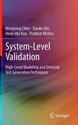 System-Level Validation: High-Level Modeling and Directed Test Generation Techni