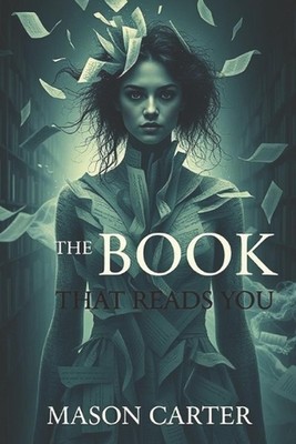 Das Buch, das Sie liest: Eine experimentelle Fiktion von Mason Carter Taschenbuch