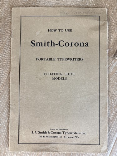 HOW TO USE SMITH-CORONA PORTALBE TYPEWRITERS Floating Shift Models 1948 Manual