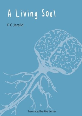 A Living Soul by P C Jersild (Paperback Book)