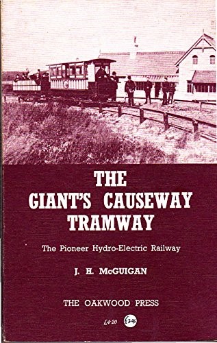 Giant's Causeway Tramway, McGuigan, J., Very Good Book