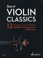 Best of Violin Classics 12 Famous Concert Pieces for Violin and Piano 049045114