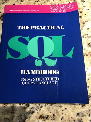 The Practical SQL Handbook Using Structured Query Language 1989