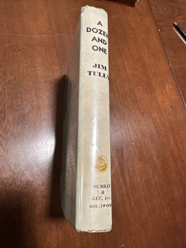 A Dozen and One by Jim Tully - 1943, 1st Edition, 2nd Printing HC DJ Famous - Picture 3 of 6