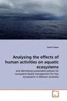 Sarah Fretzer | Analysing The Effects Of Human Activities On Aquatic Ecosystems