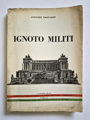 Unbekannte Militär August Tognasso Großer Krieg Maria Bergamas Altar Heimat 1960