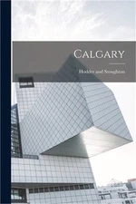 Calgary (Paperback or Softback)