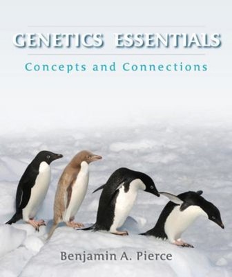 Genetics Essentials: Concepts and Connections Paperback Benjamin