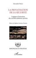 La Privatisation De La SéCurité Alexandre Henry Taschenbuch 190 S. FranzöSisch