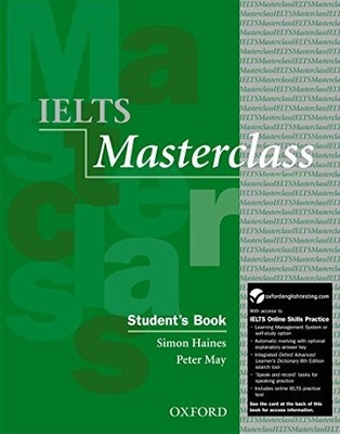 IELTS Masterclass: Student's Book with Online Skills Pr by May, Peter 0194705277