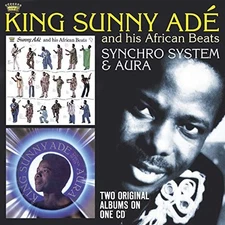 King Sunny Ade  His - Synchro System  Aura - New CD - Y46z