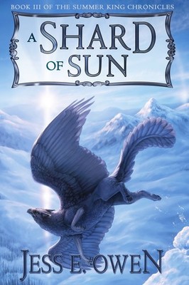 A Shard of Sun (The Summer King Chronicles)