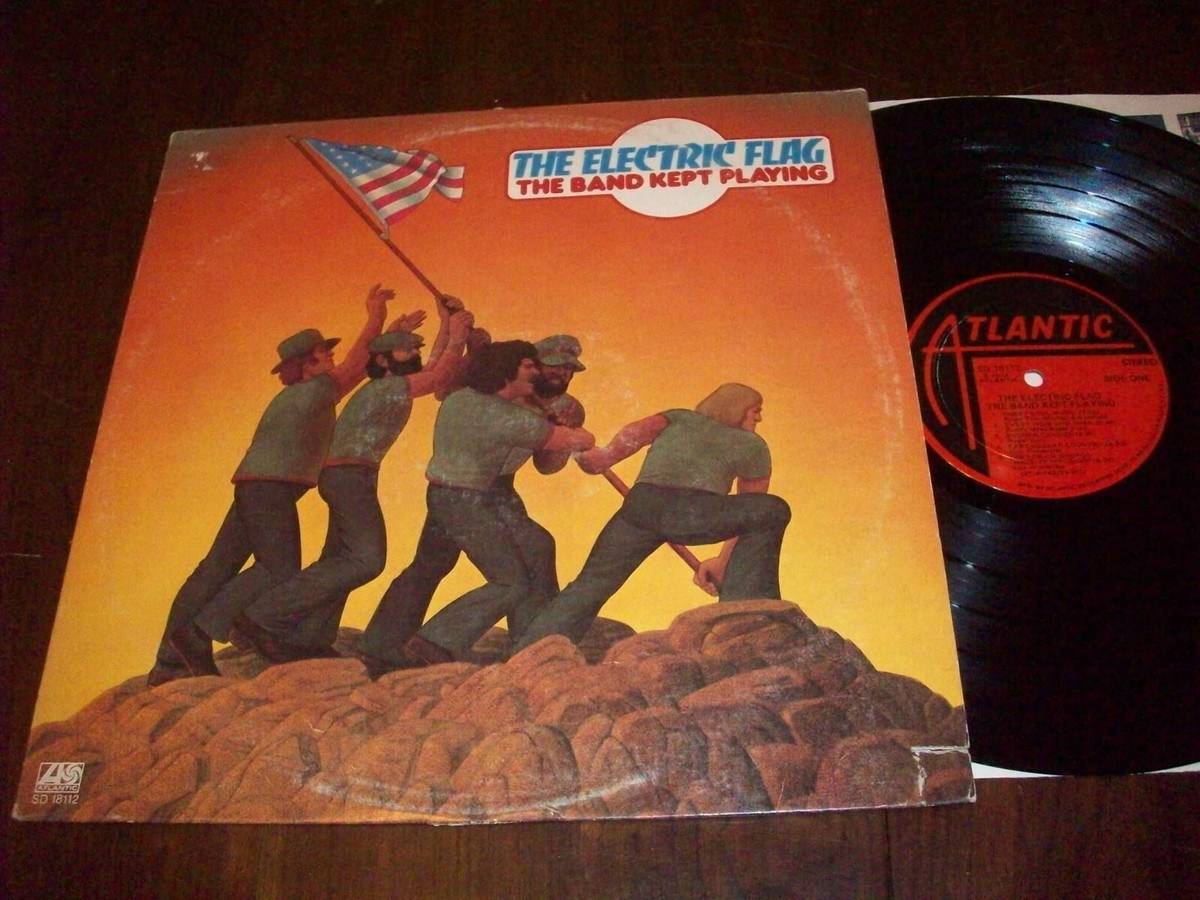The Electric Flag,The Band Kept Playing,1974 Atlantic 1st Press.VG 