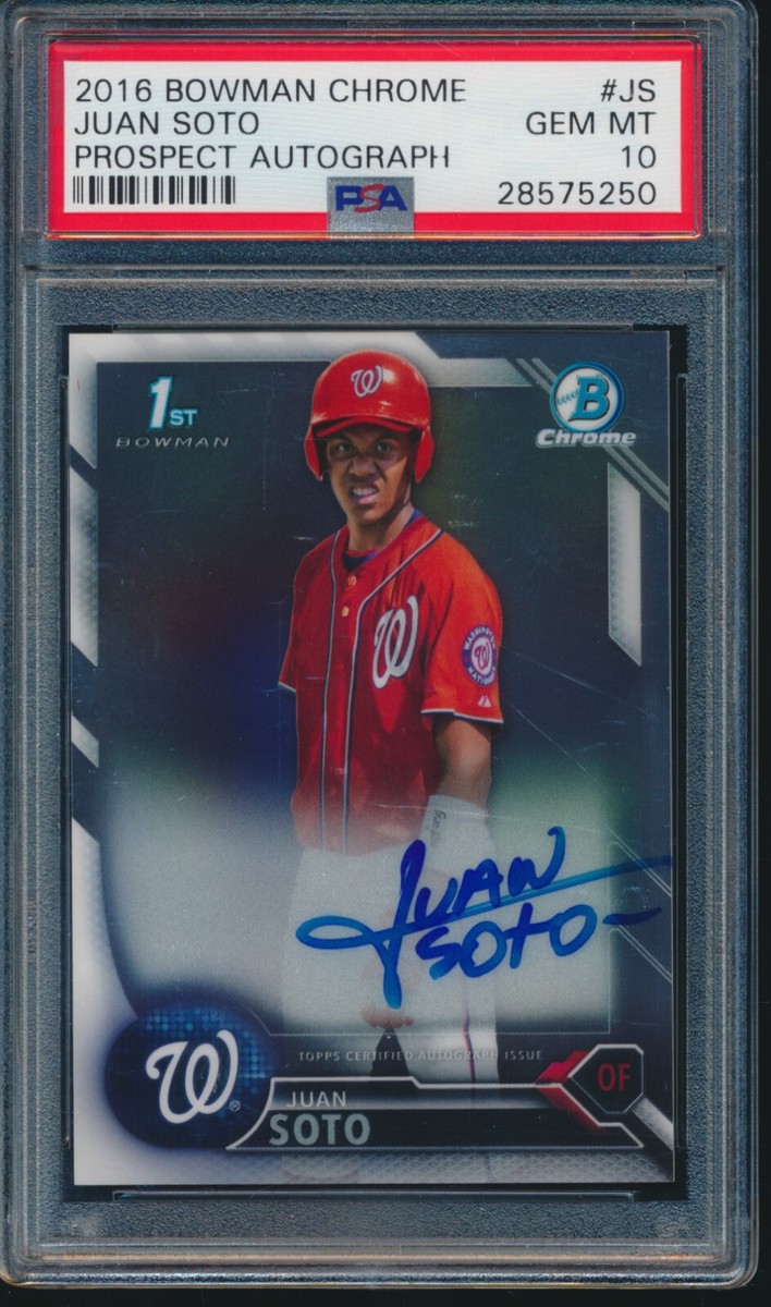 PSA 10 JUAN SOTO AUTO 1st 2016 Bowman Chrome Prospect