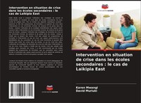 Intervention En Situation De Crise Dans Les éColes Secondaires : Le Cas De...