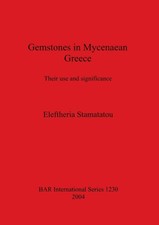 Eleftheria Stamatatou | Gemstones in Mycenaea...