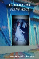 Gioconda Carralero Dominicis | LA Dama DEL Piano Azul | Taschenbuch | Spanisch