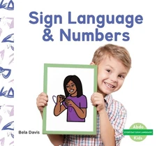 Sign Language & Numbers by Bela Davis (English) Hardcover Book