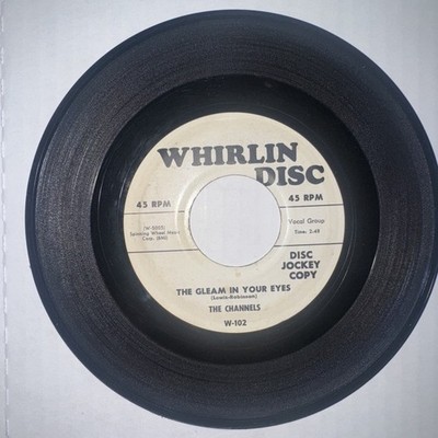 Whirlin Disc 102 The Channels Stars In The Sky/ The Gleam In Your Eyes PROMO