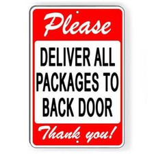 Please Deliver All Packages To Back Door Sign / Decal  / Delivery Si190 /