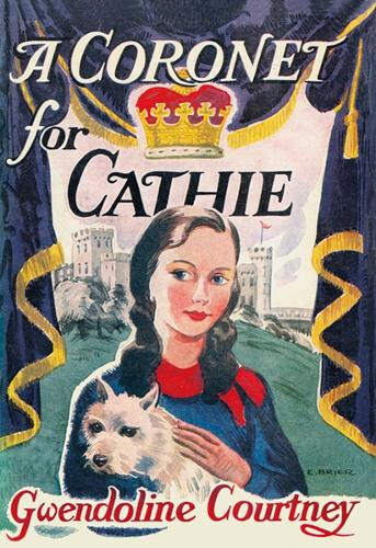 A Coronet for Cathie by Gwendoline Courtney