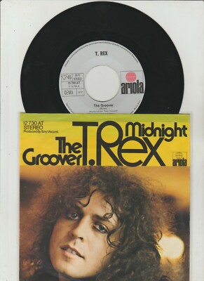 T. REX The Groover 45/GER/PIC