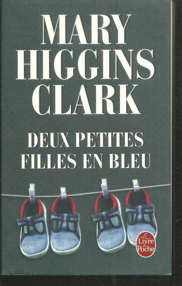 Deux petites filles en bleu . Mary HIGGINS CLARK.Livre de Poche Z32 - Photo 1/1