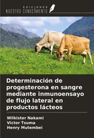 DeterminacióN De Progesterona En Sangre Mediante Inmunoensayo De Flujo...