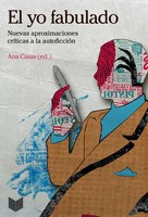 Ana Casas | El Yo Fabulado | Taschenbuch | Spanisch (2021) | Ean 9788484898412