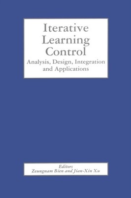 Bien - Iterative Learning Control   Analysis Design Integration and  - X555z