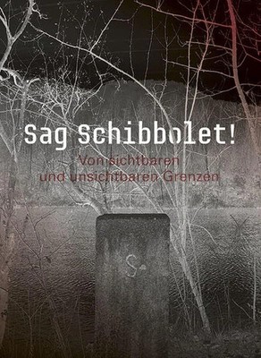 Sag Schibbolet! Politikbuch Migration Zugehörigkeit Taschenbuch Deutsch