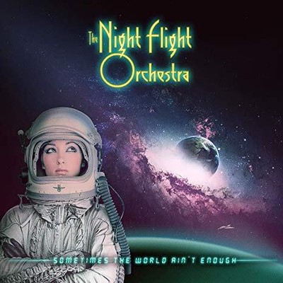 Night Flight Orchest - Sometimes The World Ain't Enough - New CD - A1256z