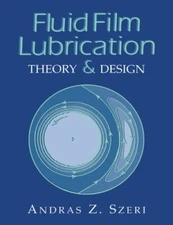 Fluid Film Lubrication: Theory and Design, Szeri 9780521619455 Free Shipping-,