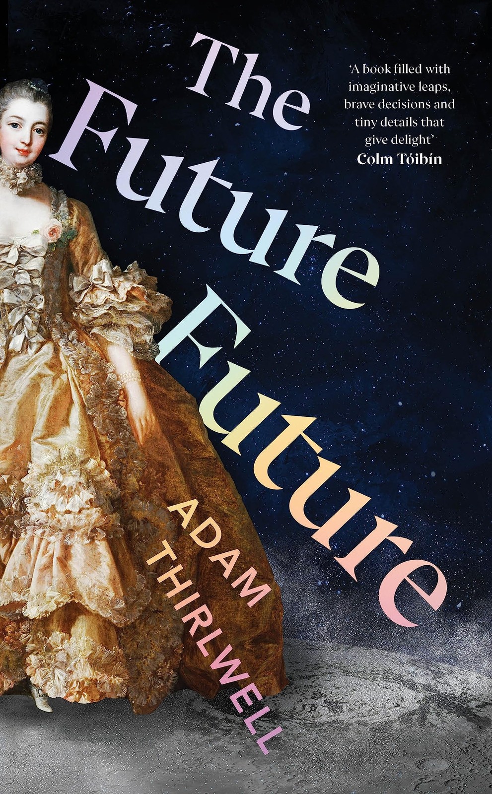 The Future Future by Adam Thirlwell (Hardback Book) - Image 5