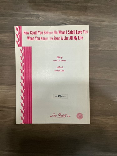 How Could You Believe Me When I said I love you vintage sheet music