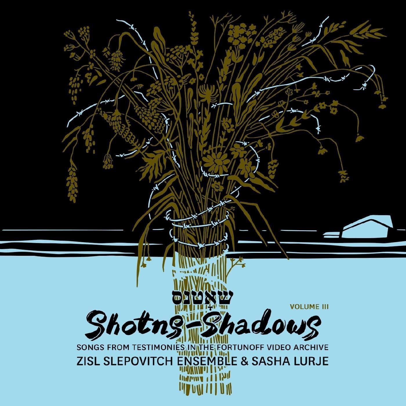 Sasha Lurje Shotns-shadows: Songs from Testimonies in the Fortunoff V (Vinyl LP)