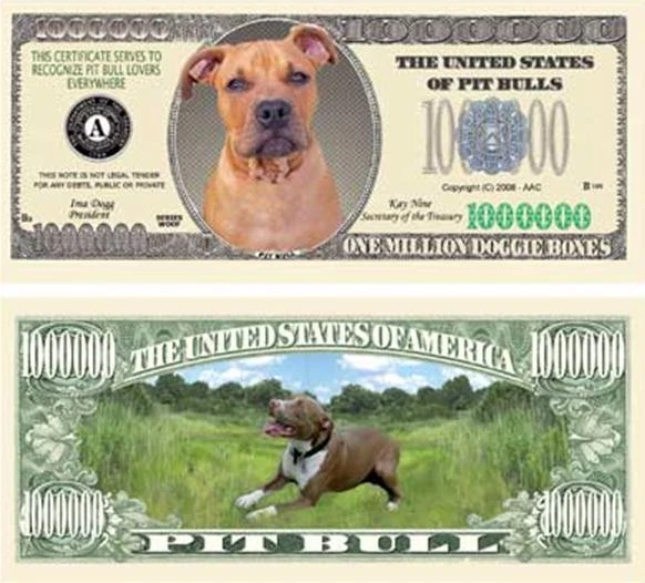 Pit Bull Dog Million Doggie Bones Dollar Funny Money Novelty Note + FREE SLEEVE
