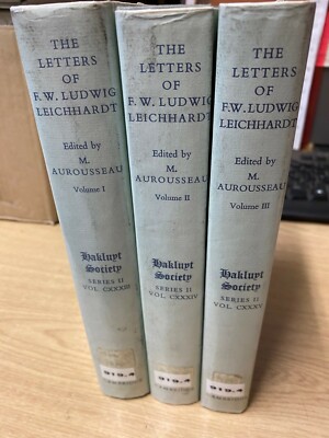 The Letters of F.W. Ludwig Leichhardt: In Three Volumes