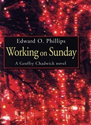 Working on Sunday Paperback Edward O. Phillips