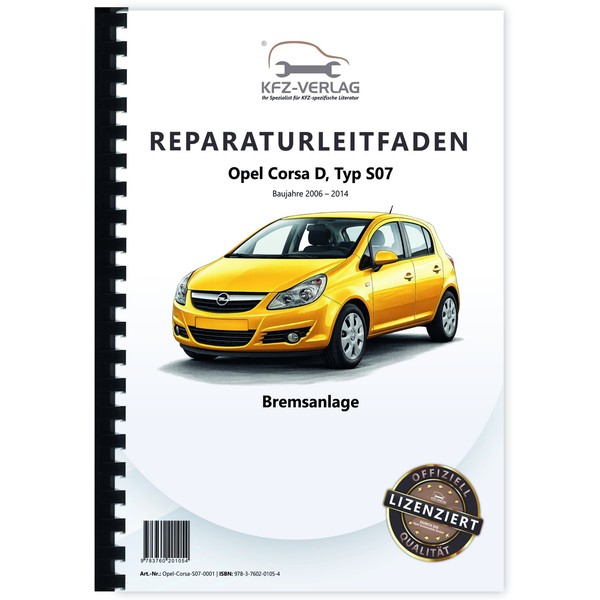 Opel Corsa D Typ S07 2006-2014 Bremsanlagen Bremsen System Reparaturleitfaden-image