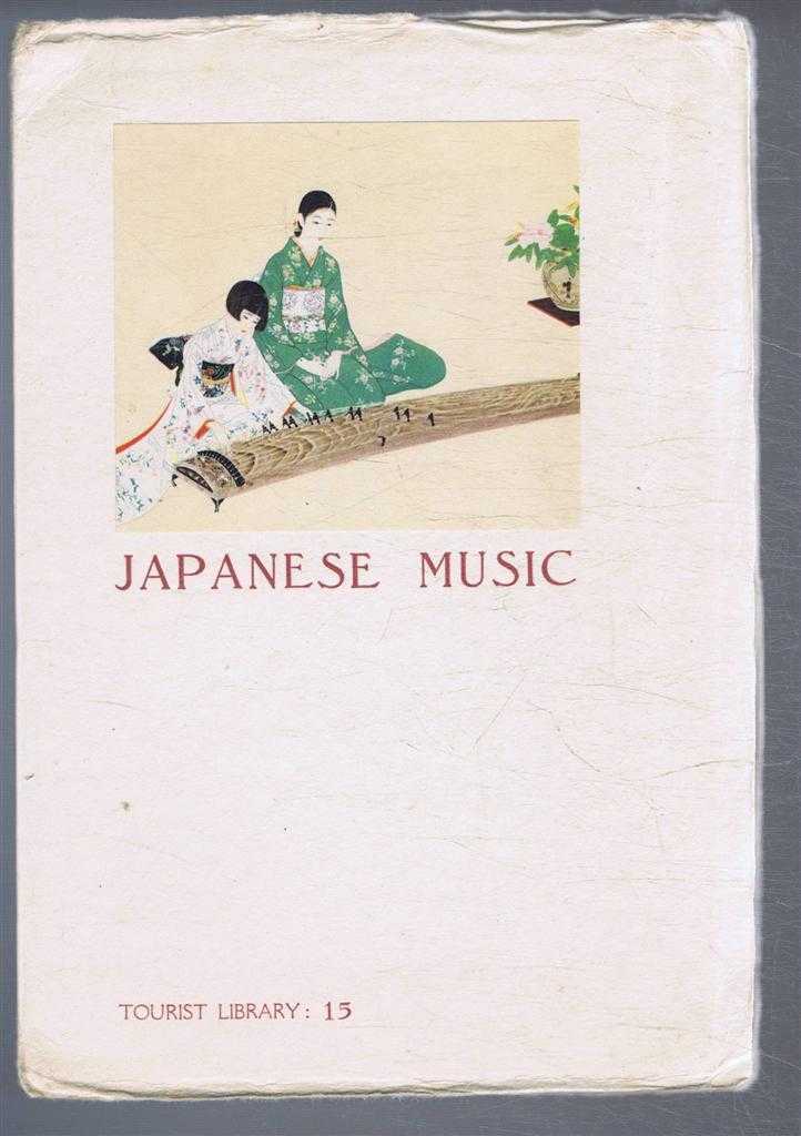 Music, Japan: Katsumi Sunaga; Japanese Music. Tourist Library 15. 1936. BZ04