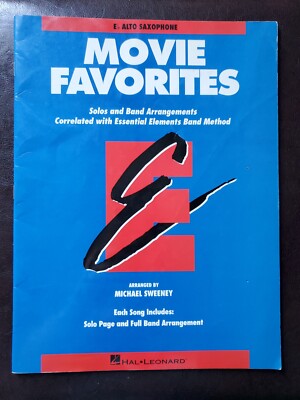 Essential Elements Movie Favorites: Eb Alto Saxophone, Hal Leonard, Solos & Band