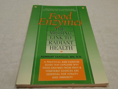 Essen Enzyme: The Missing Link Sich Radiant Health Von BS Humbart Santillo
